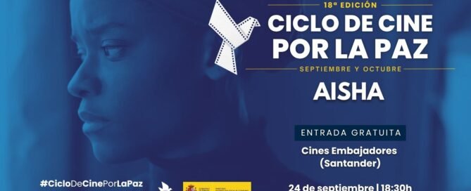 18º Ciclo de Cine por la Paz en Santander del Movimiento por la Paz -MPDL- Cantabria